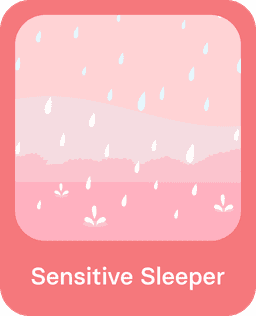 Sensitive Sleeper